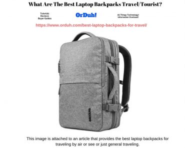 Best Laptop Backpacks for Travel - Laptop Bags for Travel - Travel Rucksacks with Laptop Sleeve