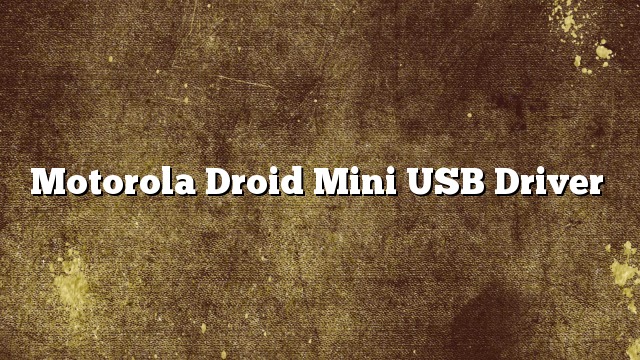install adb usb driver for motorola droid 4