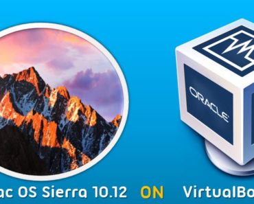 install macOS sierra in virtualbox on Windows 10