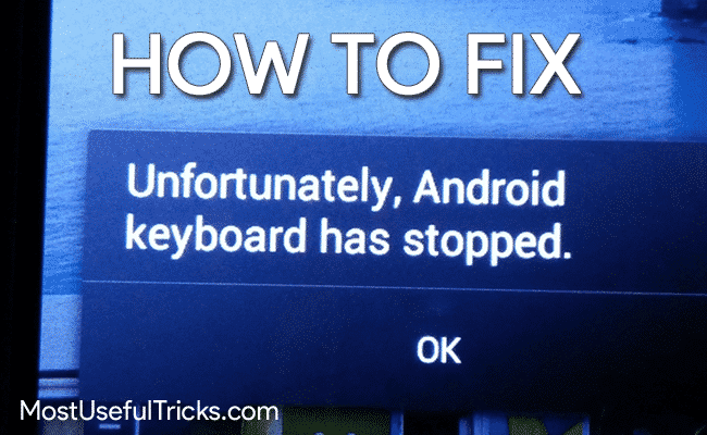 Unfortunately android keyboard aosp has stopped что делать