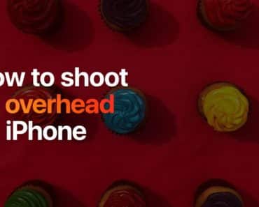 How To Shoot An Overhead On iPhone